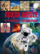 Księga wiedzy w pytaniach i odpowiedziach (nieb.). Autor: Opracowanie zbiorowe. ZdrowePodejscie.pl Okładka książki Księga wiedzy w pytaniach i odpowiedziach (nieb.)