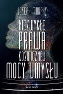 Niezwykłe prawa kosmicznej mocy umysłu. Autor: Joseph Murphy. ZdrowePodejscie.pl Okładka książki Niezwykłe prawa kosmicznej mocy umysłu