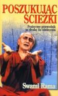 Poszukując ścieżki. Autor: Swami Rama. ZdrowePodejscie.pl Okładka książki Poszukując ścieżki
