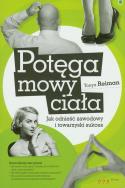 Potęga mowy ciała. Jak odnieść zawodowy .... Autor: Tonya Reiman. ZdrowePodejscie.pl Okładka książki Potęga mowy ciała. Jak odnieść zawodowy ...
