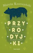Przyrodyjki. Autor: Kostrzyński Marcin. ZdrowePodejscie.pl Okładka książki Przyrodyjki