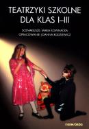 Teatrzyki szkolne dla klad I-III. Autor: Kownacka Maria. ZdrowePodejscie.pl Okładka książki Teatrzyki szkolne dla klad I-III