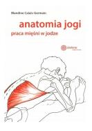 Anatomia jogi. Autor: Blandine Calais-Germain. ZdrowePodejscie.pl Okładka książki Anatomia jogi