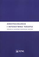 Anestezjologia i intensywna terapia. Autor: Owczuk Radosław. ZdrowePodejscie.pl Okładka książki Anestezjologia i intensywna terapia