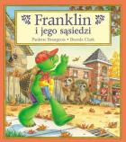 Franklin i jego sąsiedzi T.2. Autor: Paulette Bourgeois, Brenda Clark. ZdrowePodejscie.pl Okładka książki Franklin i jego sąsiedzi T.2