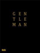 Gentleman. Podręcznik dla klas wyższych wyd. 2. Autor: Granville Adam. ZdrowePodejscie.pl Okładka książki Gentleman. Podręcznik dla klas wyższych wyd. 2