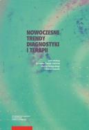 Nowoczesne trendy diagnostyki i terapii. Wydawca: Wydawnictwo Naukowe UMK. ZdrowePodejscie.pl Opakowanie Nowoczesne trendy diagnostyki i terapii