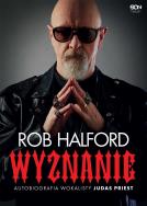 Okładka książki Rob Halford. Wyznanie. Autobiografia wokalisty Judas Priest