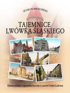 Tajemnice Lwówka Śląskiego. Autor: Wrzesiński Szymon. ZdrowePodejscie.pl Okładka książki Tajemnice Lwówka Śląskiego