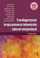 Transdiagnostyczna terapia poznawczo-behawioralna zaburzeń emocjonalnych. Podręcznik Terapeuty. Autor: Clair Cassiello-Robbins. ZdrowePodejscie.pl Okładka książki Transdiagnostyczna terapia poznawczo-behawioralna zaburzeń emocjonalnych. Podręcznik Terapeuty
