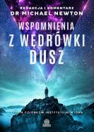 Wspomnienia z wędrówki dusz. Autor: Michael Newton. ZdrowePodejscie.pl Okładka książki Wspomnienia z wędrówki dusz