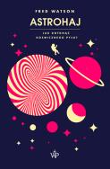 Okładka książki Astrohaj. Jak dotknąć kosmicznego pyłu?
