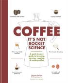 Coffee: It's not rocket science. Autor: Racineux Sebastien, Chung-Leng Tran. ZdrowePodejscie.pl Okładka książki Coffee: It's not rocket science