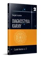 Okładka książki Diagnostyka karmy 2 Czysta karma cz.2