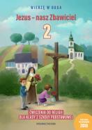 Jezus - nasz Zbawiciel Ćwiczenia do religii dla klasy 2 szkoły podstawowej. Autor: Opracowanie zbiorowe. ZdrowePodejscie.pl Okładka książki Jezus - nasz Zbawiciel Ćwiczenia do religii dla klasy 2 szkoły podstawowej