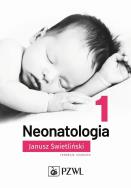 Neonatologia tom 1. Autor: Świetliński Janusz. ZdrowePodejscie.pl Okładka książki Neonatologia tom 1