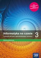 Okładka książki Nowe informatyka na czasie podręcznik 3 liceum i technikum zakres podstawowy