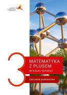 Okładka książki Nowe matematyka z plusem ćwiczenia do liceum i technikum dla klasy 3