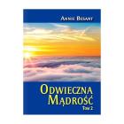 Odwieczna mądrość T.2. Autor: Besant Annie. ZdrowePodejscie.pl Okładka książki Odwieczna mądrość T.2