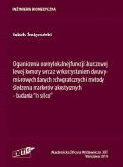 Okładka książki Ograniczenia oceny lokalnej funkcji skurczowej lewej komory serca z wykorzystaniem dwuwymiarowych da