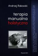Terapia manualna holistyczna Tom 1. Autor: Krakowski Andrzej. ZdrowePodejscie.pl Okładka książki Terapia manualna holistyczna Tom 1