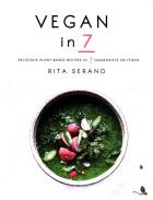 Vegan in 7. Autor: Serano Rita. ZdrowePodejscie.pl Okładka książki Vegan in 7