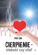 Okładka książki Cierpienie - słabość czy siła?