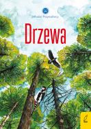 Drzewa. Młodzi przyrodnicy. Autor: Patrycja Zarawska. ZdrowePodejscie.pl Okładka książki Drzewa. Młodzi przyrodnicy