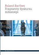 Okładka książki Fragmenty dyskursu miłosnego
