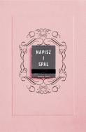 Napisz i spal. Autor: Sharon Jones. ZdrowePodejscie.pl Okładka książki Napisz i spal