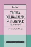 Teoria poliwagalna w praktyce. Zestaw 50 ćwiczeń. Autor: Dana Deb. ZdrowePodejscie.pl Okładka książki Teoria poliwagalna w praktyce. Zestaw 50 ćwiczeń
