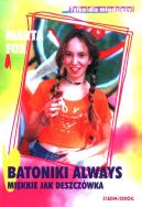 Batonki Always miękkie jak deszczówka w.2021. Autor: Marta Fox. ZdrowePodejscie.pl Okładka książki Batonki Always miękkie jak deszczówka w.2021