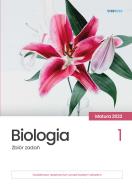 Biologia. Zbiór zadań. Matura 2022 T.1. Autor: Opracowanie zbiorowe. ZdrowePodejscie.pl Okładka książki Biologia. Zbiór zadań. Matura 2022 T.1