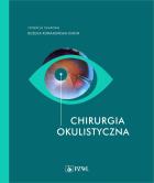 Chirurgia okulistyczna. Autor: Romanowska-Dixon Bożena. ZdrowePodejscie.pl Okładka książki Chirurgia okulistyczna