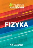 Fizyka Informator o egz.matur.2022/23. Autor: Centralna Komisja Egzaminacyjna. ZdrowePodejscie.pl Okładka książki Fizyka Informator o egz.matur.2022/23