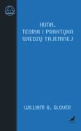 Okładka książki Huna. Teoria i praktyka wiedzy tajemnej