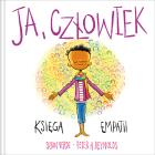 Okładka książki Ja. Uważność i emocje. Ja, człowiek Księga empatii