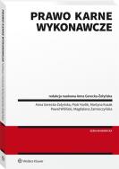 Prawo karne wykonawcze. Autor: Gerecka-Żołyńska Anna. ZdrowePodejscie.pl Okładka książki Prawo karne wykonawcze