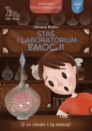 Staś i laboratorium emocji. Autor: Buśko Oksana. ZdrowePodejscie.pl Okładka książki Staś i laboratorium emocji