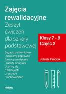 Okładka książki Zajęcia rewalidacyjne Zeszyt ćwiczeń dla szkoły podstawowej część 2 kl 7 - 8