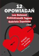 12 opowiadań. Miłość na każdy miesiąc. Autor:   Praca zbiorowa. ZdrowePodejscie.pl Okładka książki 12 opowiadań. Miłość na każdy miesiąc