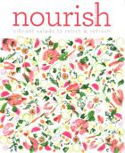 Nourish: Vibrant salads to relish and refresh. Autor: Amber Locke. ZdrowePodejscie.pl Okładka książki Nourish: Vibrant salads to relish and refresh