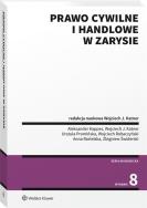 Prawo cywilne i handlowe w zarysie. Autor: Opracowanie zbiorowe. ZdrowePodejscie.pl Okładka książki Prawo cywilne i handlowe w zarysie