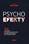 Okładka książki PSYCHOefekty. 50 zjawisk psychologicznych...