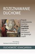 Rozeznawanie duchowe. Autor: Królikowski Wacław. ZdrowePodejscie.pl Okładka książki Rozeznawanie duchowe