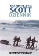 Scott Dziennik Ostatnia wyprawa Scotta. Autor: Scott Robert Falcon. ZdrowePodejscie.pl Okładka książki Scott Dziennik Ostatnia wyprawa Scotta