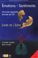 Emotions Sentiments + CD. Autor: Cavalla Cristelle, Crozier Elsa. ZdrowePodejscie.pl Okładka książki Emotions Sentiments + CD