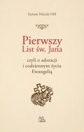 Pierwszy List św Jana. Autor: Szymon Hiżycki OSB. ZdrowePodejscie.pl Okładka książki Pierwszy List św Jana