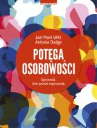 Potęga osobowości. Sprawdź, kim jesteś naprawdę. Autor: Antonia Dodge, Joel Mark Witt. ZdrowePodejscie.pl Okładka książki Potęga osobowości. Sprawdź, kim jesteś naprawdę