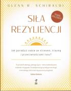 Siła Rezyliencji. Jak poradzić sobie ze stresem.... Autor: Glenn R. Schiraldi. ZdrowePodejscie.pl Okładka książki Siła Rezyliencji. Jak poradzić sobie ze stresem...